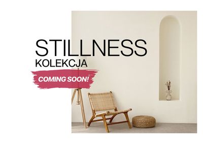 STILLNESS