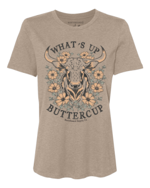 What's Up Buttercup T-Shirt