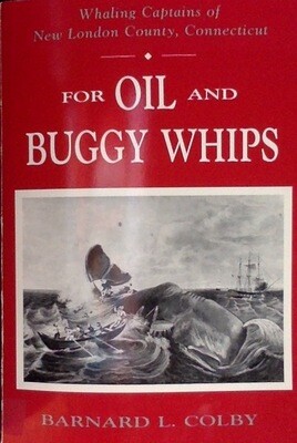 For Oil and Buggy Whips