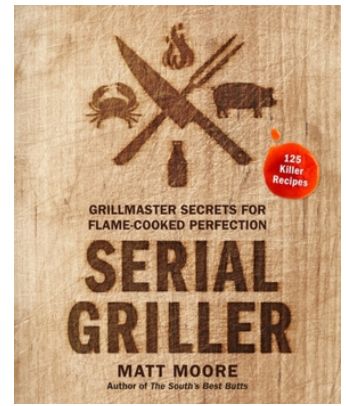 Serial Griller Cookbook