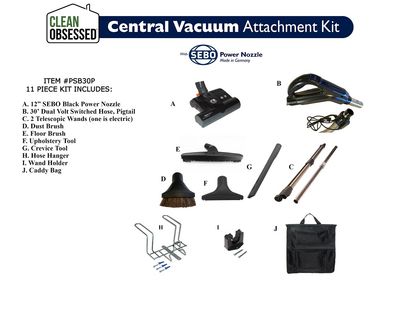 Clean Obsessed Complete, 30' Hose, 12" Black Sebo Power Head, Central Vacuum System 11 Piece Attachment Pigtail Connection Kit PSB30P