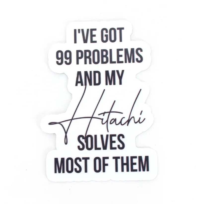 &quot;99 Problems&quot; Sticker