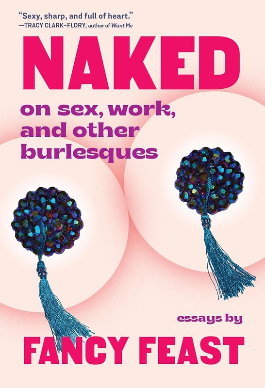 Naked: Sex Work And Burlesque