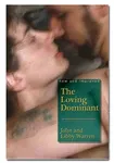 RV725 The Loving Dominant Book