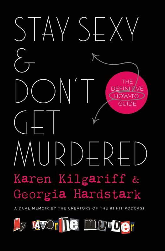 Stay Sexy &amp; Don&#39;t Get Murdered