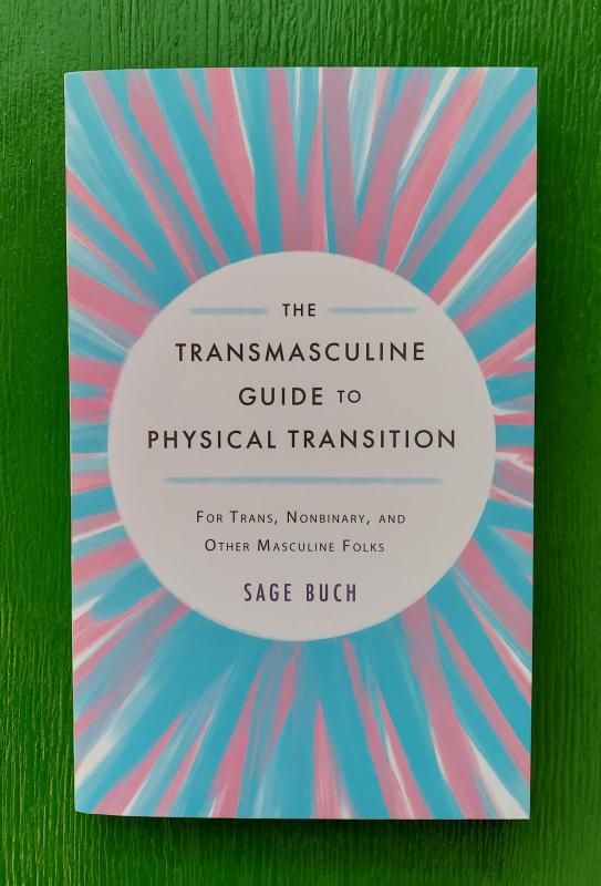 Transmasc Guide to Pysical Transition