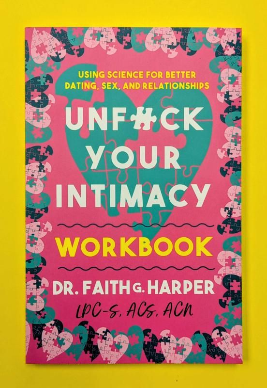 Unfuck Your Intimacy Workbook