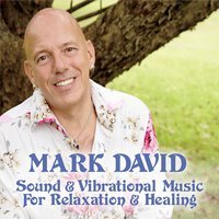 Sound & Vibration Music For Relaxation & Healing CD