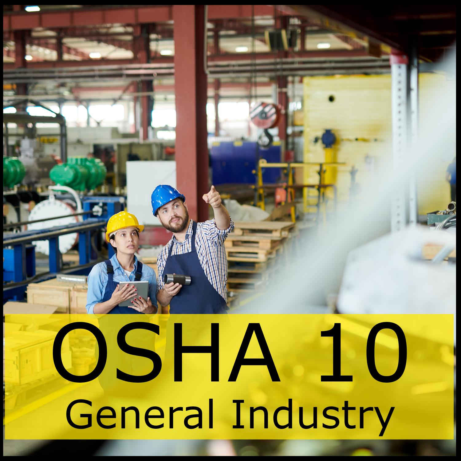 OSHA 10 General Industry