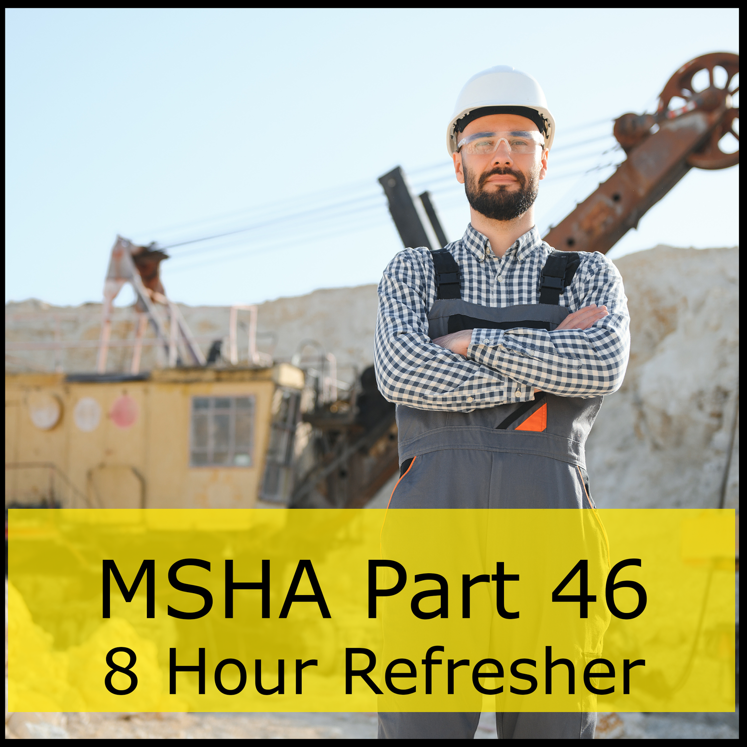 MSHA Part 46 Refresher