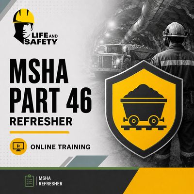 MSHA Part 46 Refresher