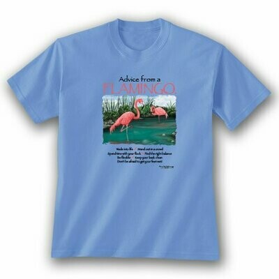 T-Shirt - Advice From a Flamingo