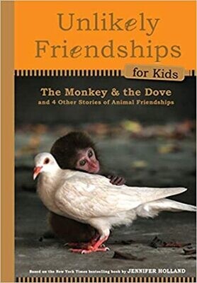 Book - Unlikely Friendships for Kids The Monkey and the Dove