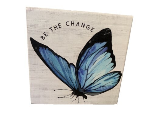 Wood Block - Be the Change