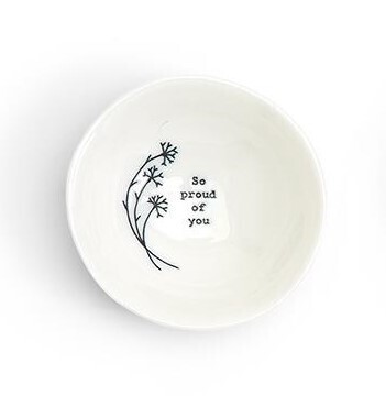 Bowls - Wobbly with Design, Saying: So Proud of You