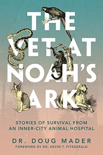 Book - The Vet At Noah's Ark Softback