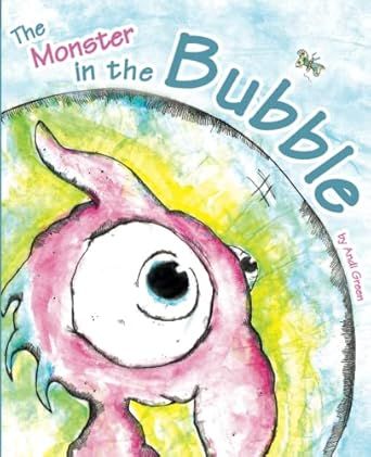 Book - Monster in the Bubble