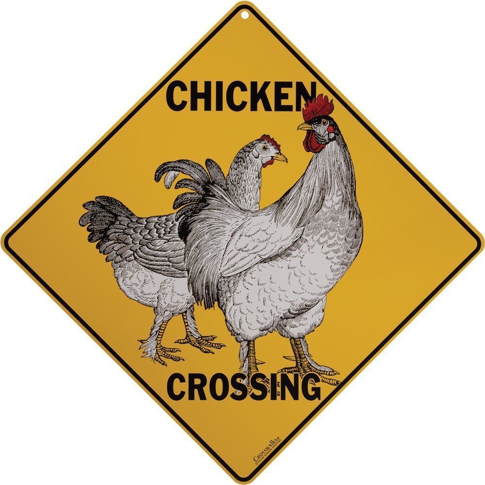 Sign -Chicken Crossing