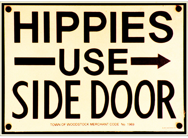 HIPPIES USE SIDE DOOR * 7'' x 11'' 10039