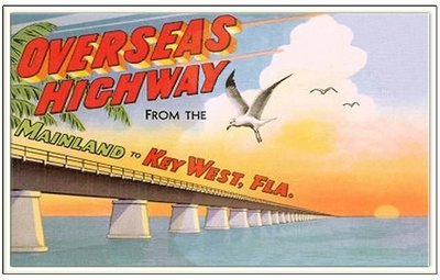 OVERSEAS HWY FROM MAINLAND MIAMI * 6'' x 11''