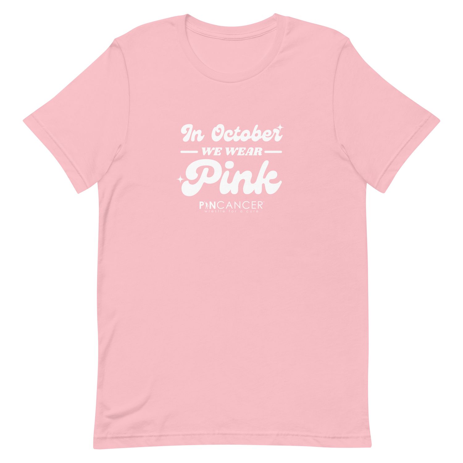 In October We Wear Pink - Breast Cancer Awareness T-Shirt