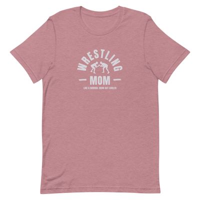 Wrestling Mom T-Shirt - Normal But Cooler