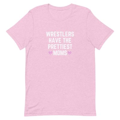 Wrestlers Have The Prettiest Moms T-Shirt