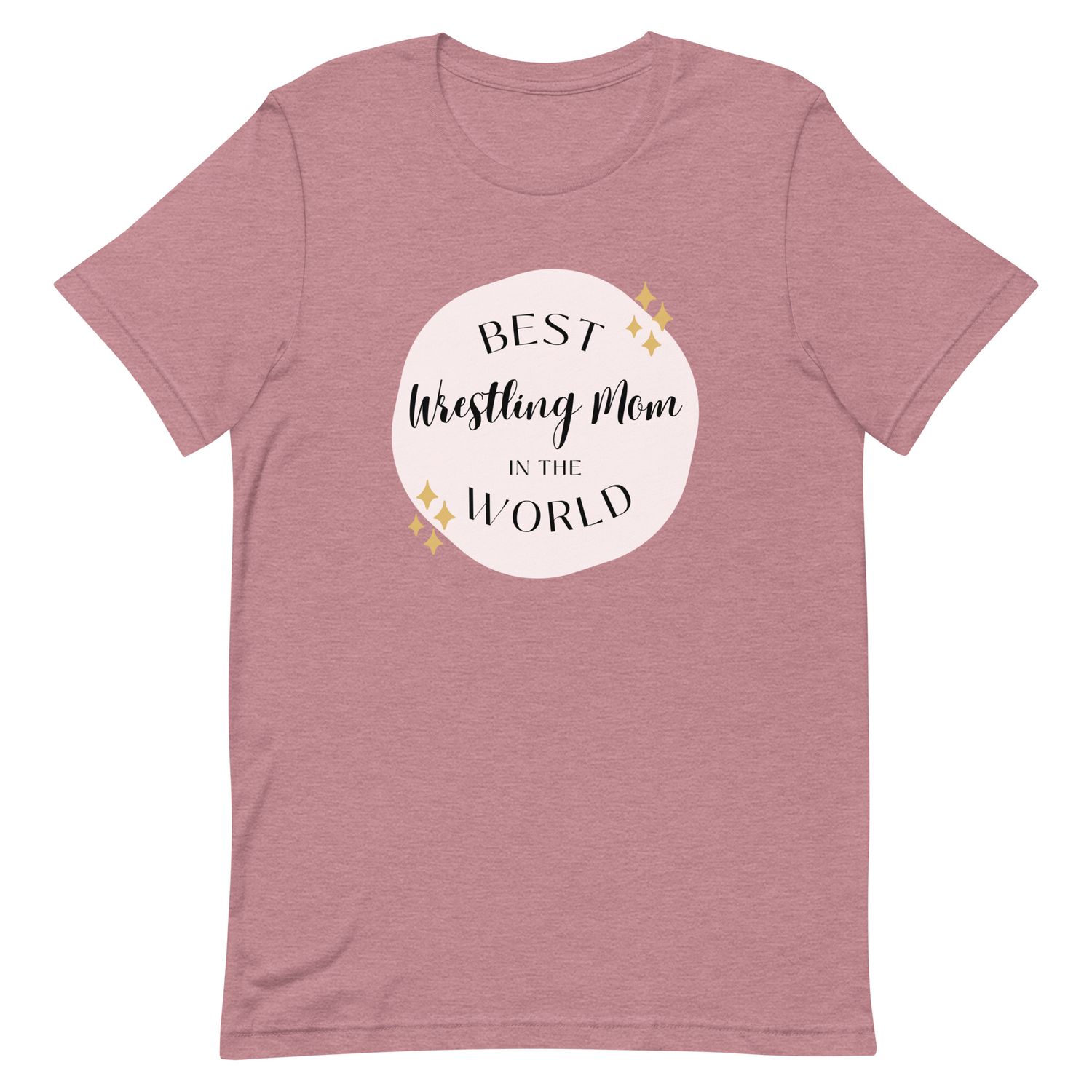 Best Wrestling Mom in the World T-Shirt