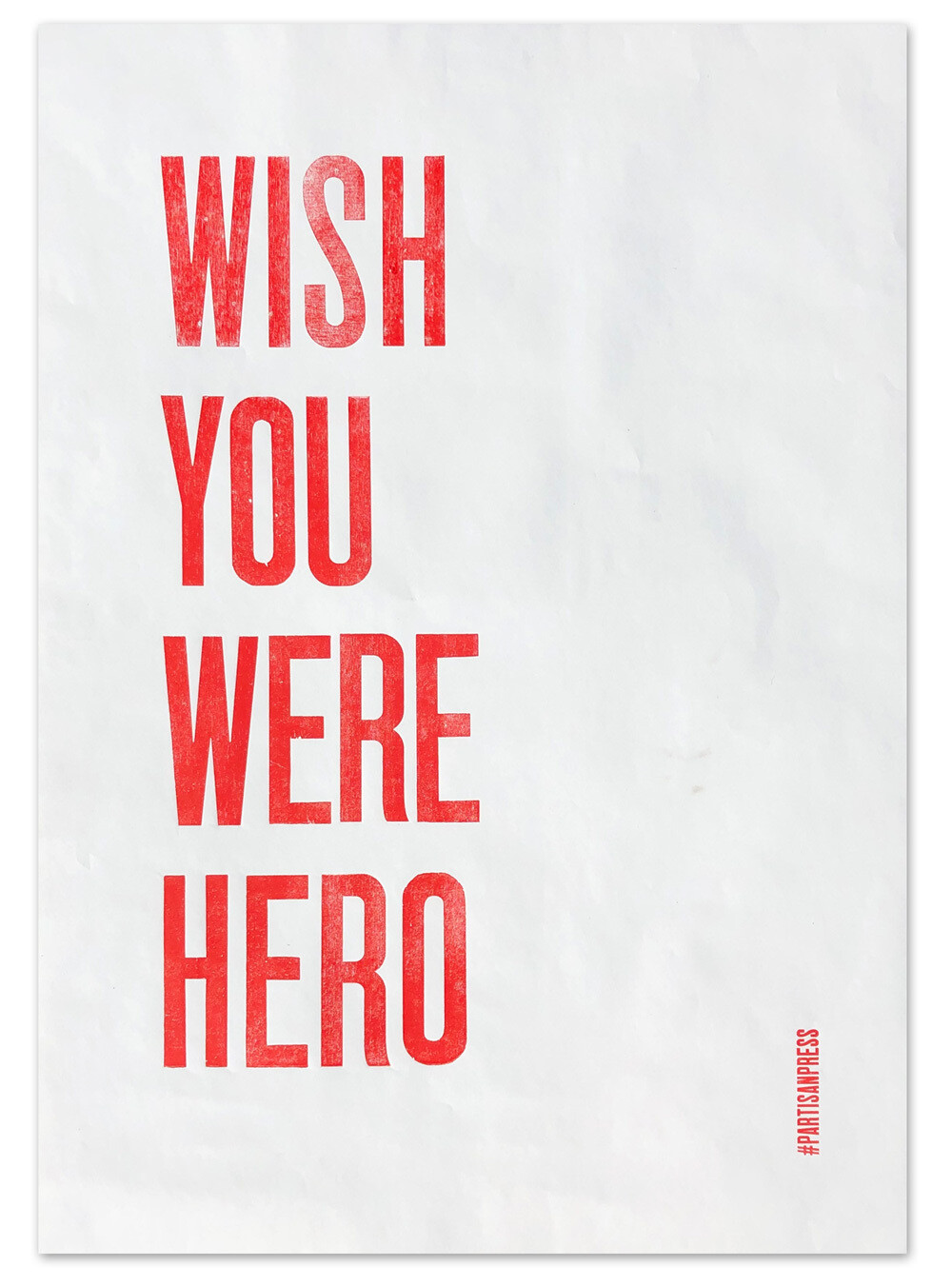 Плакат "Wish you were hero."