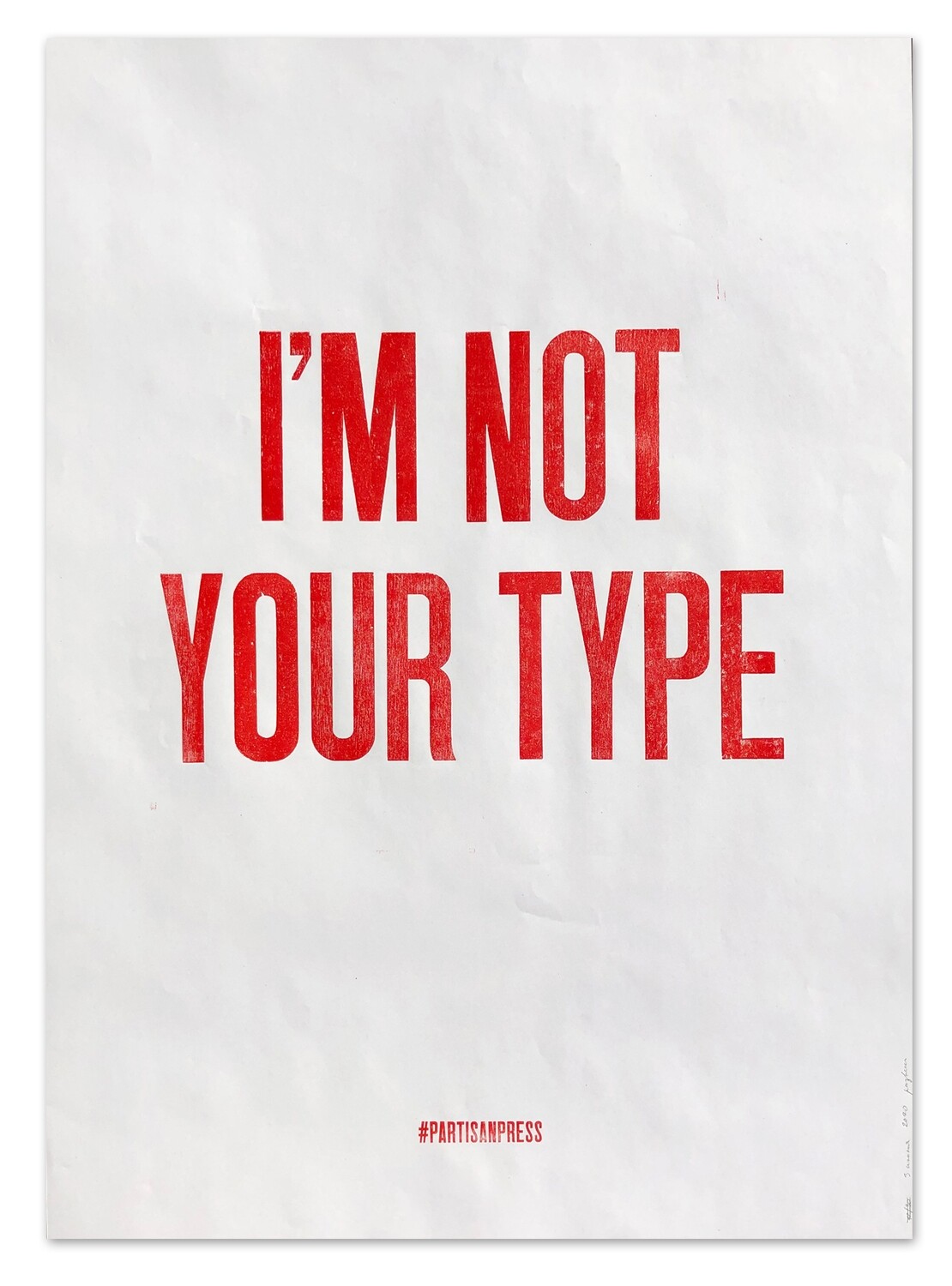 Плакат "I'm not your type"