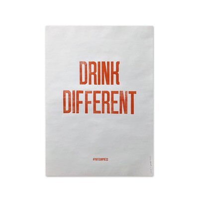 Плакат «Drink different»