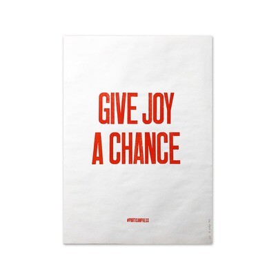 Плакат «Give joy a chance»