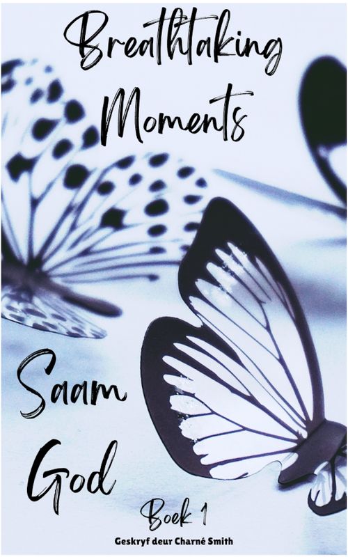 E Book PDF Breathtaking Moments with God(Afrikaans Version) Limited TIME FOR FREE