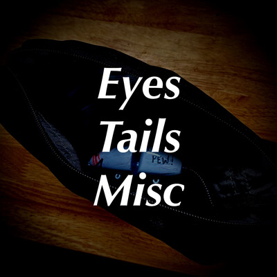 Eyes / Tails / Misc