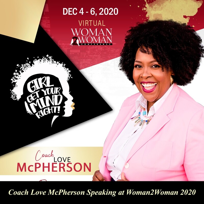 W2W 2020 Individual Session: Coach Love McPherson on Relationships