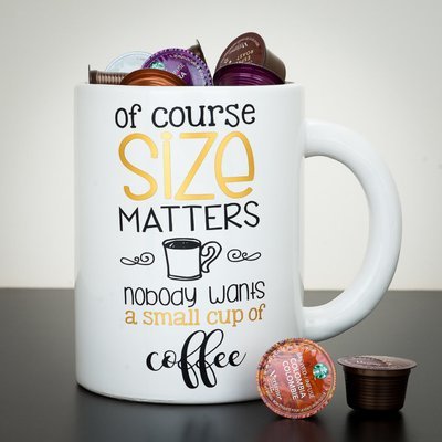 Giant Mug - Of Course Size Matters