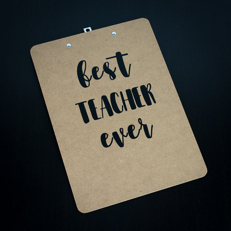 Clipboard - Best Teacher Ever