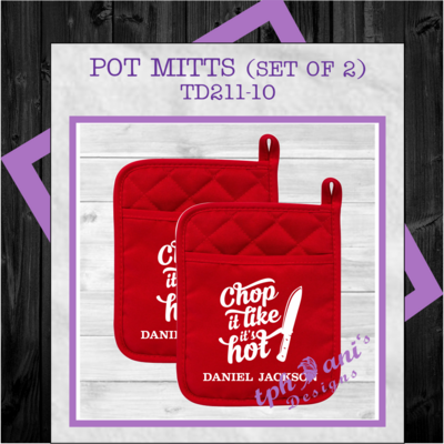 PERSONALIZED POT MITTS (2-PACK) Chop It Like It's Hot