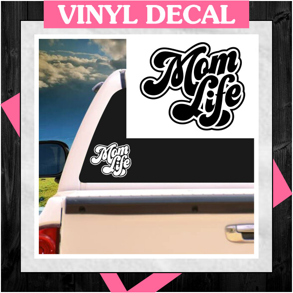 DECAL - Mom Life