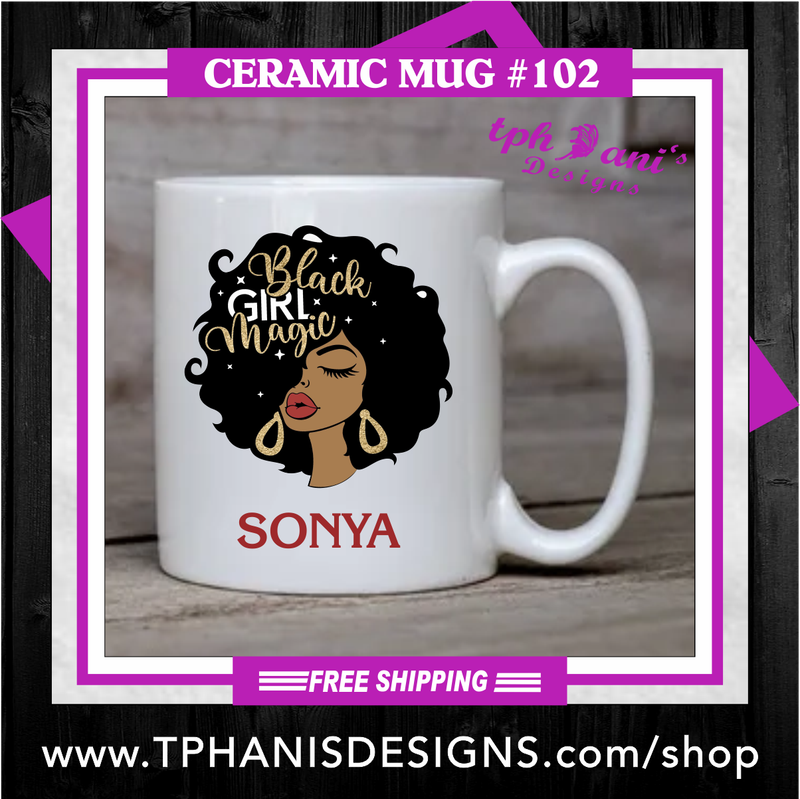 Ceramic Mug - Black Girl Magic