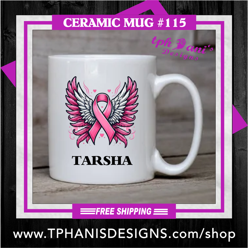 Ceramic Mug - BREAST CANCER WINGS