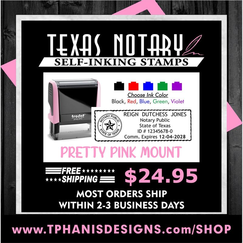 TEXAS NOTARY STAMP (PINK MOUNT)