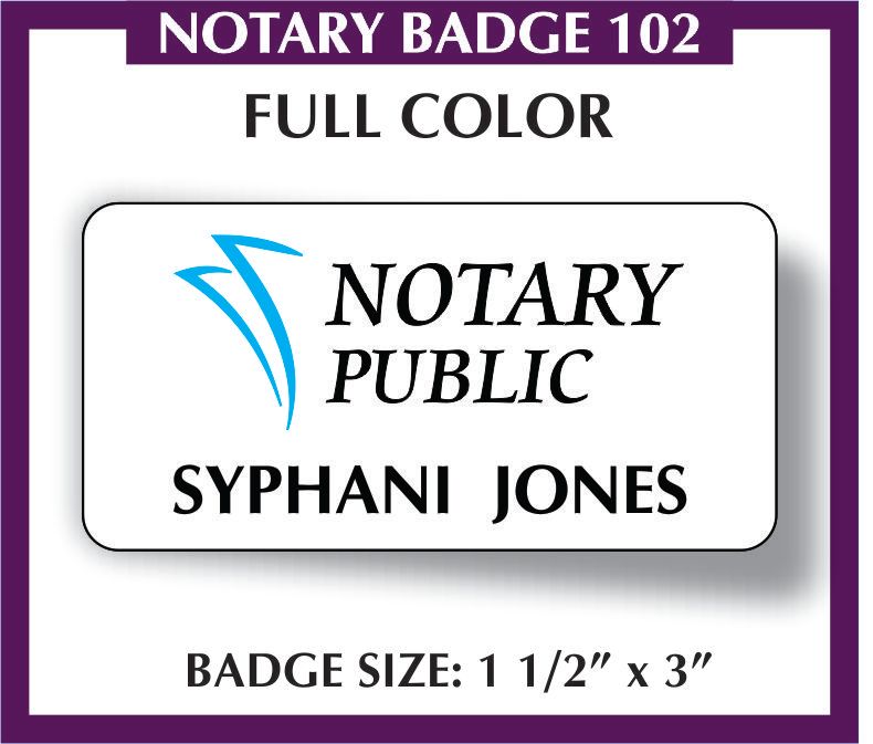 NOTARY NAME BADGE 102 - FULL COLOR