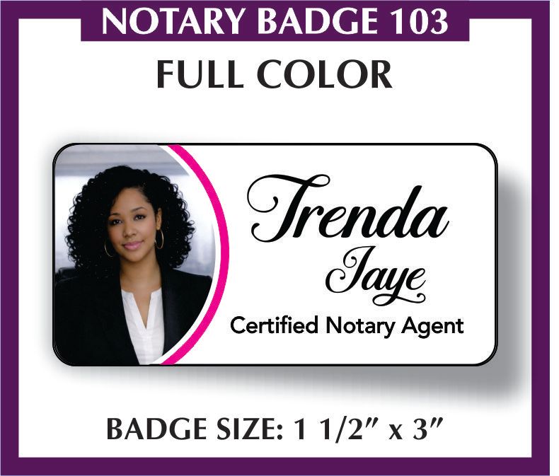 NOTARY NAME BADGE 103 - FULL COLOR