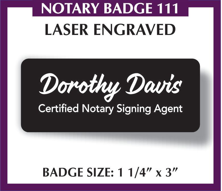 NOTARY NAME BADGE 111 - LASER ENGRAVED