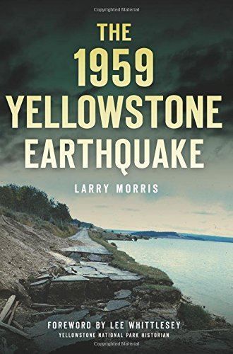 1959 Yellowstone Earthquake