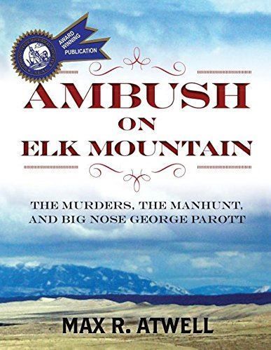 Ambush On Elk Mountain