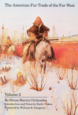 American Fur Trade of the Far West  Vol.2