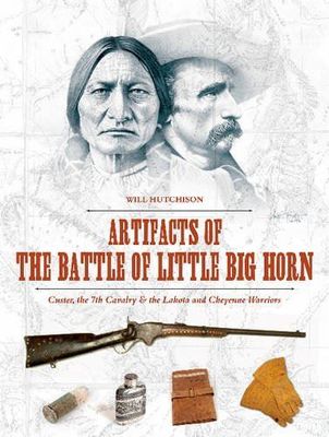 Artifacts of the Battle of  Little Big Horn