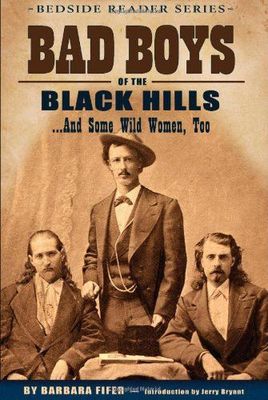 Bad Boys of the Black Hills